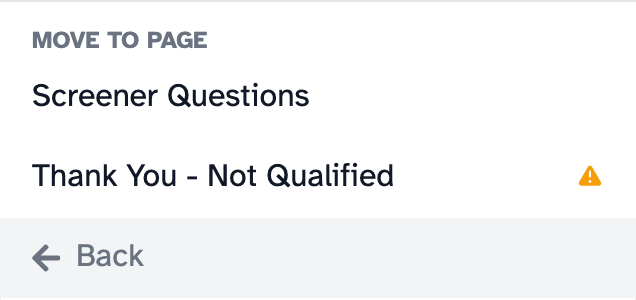 The Move to page list, with a warning triangle next to Thank You - Not Qualified