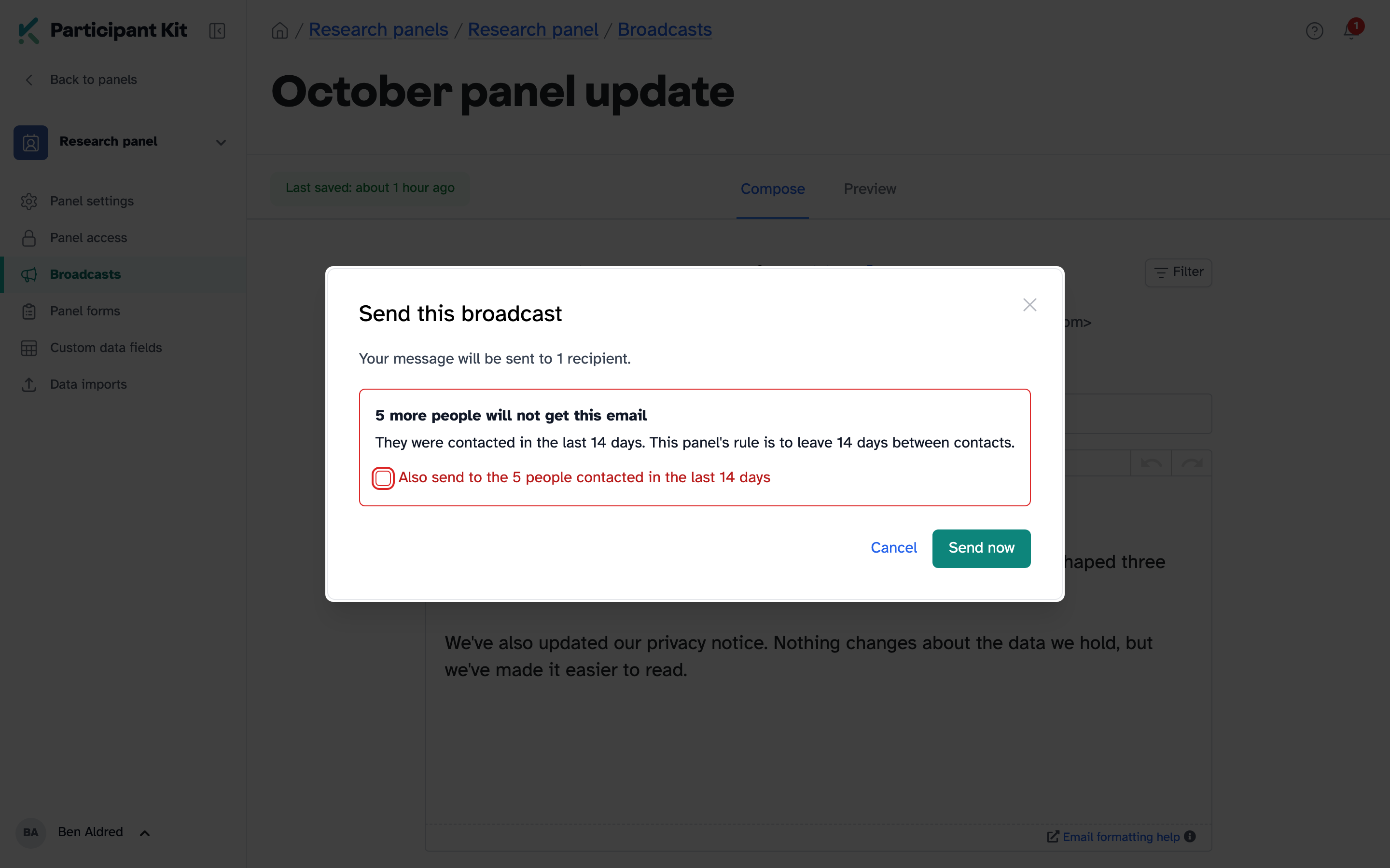 The Send this broadcast confirmation, saying the message will be sent to 1 recipient and 5 more people will not get it because they were contacted in the last 14 days, with a tick box to also send to them