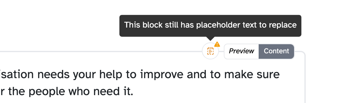 A block with an orange icon at its top right and the message This block still has placeholder text to replace
