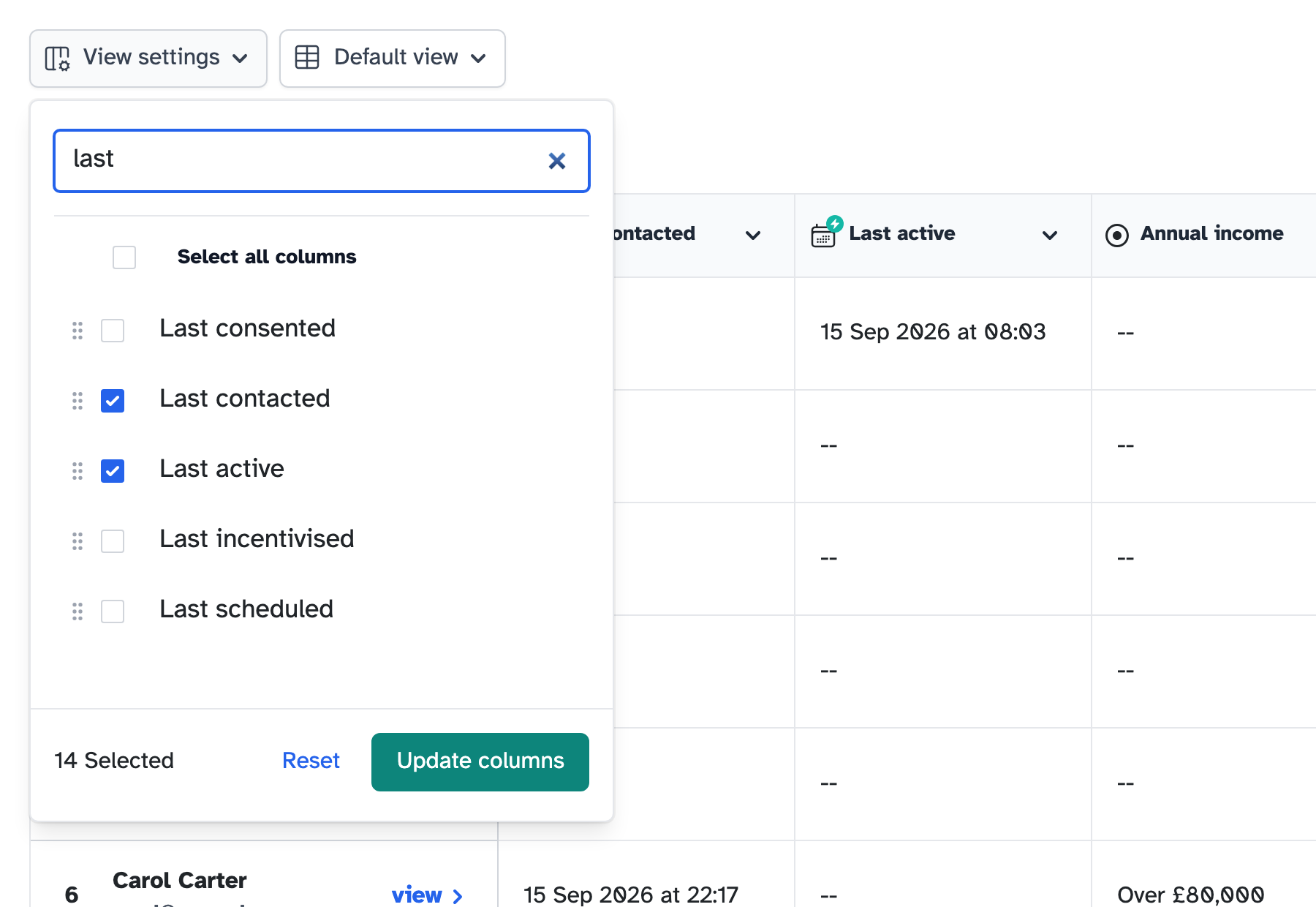The View settings menu with "last" typed in the column search, showing Last consented, Last contacted, Last active, Last incentivised and Last scheduled